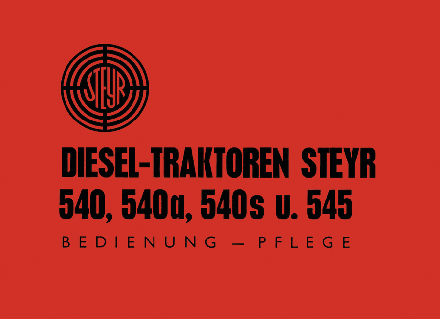 Betriebsanleitung Steyr 540, 540a, 540s und 545