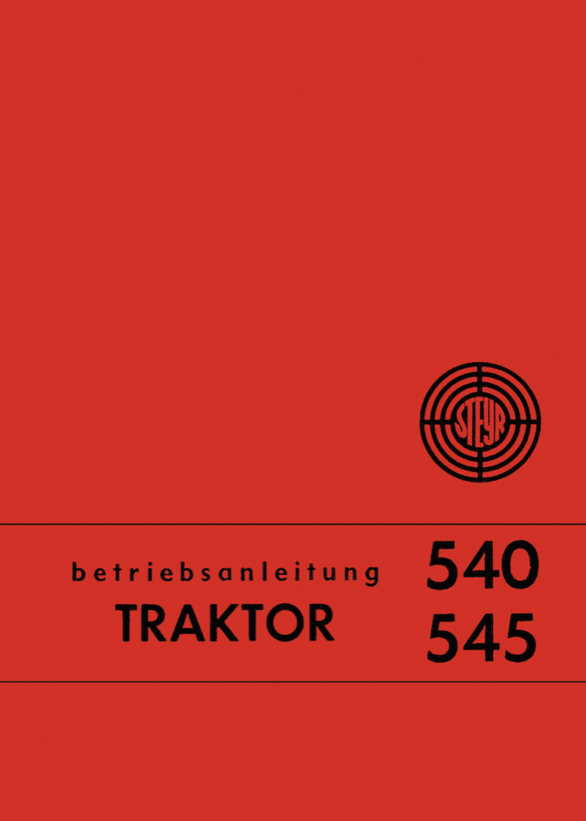 Betriebsanleitung Steyr 540 und 545