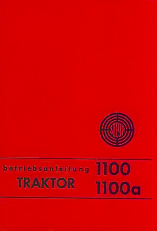 Betriebsanleitung Steyr 1100 und 1100a