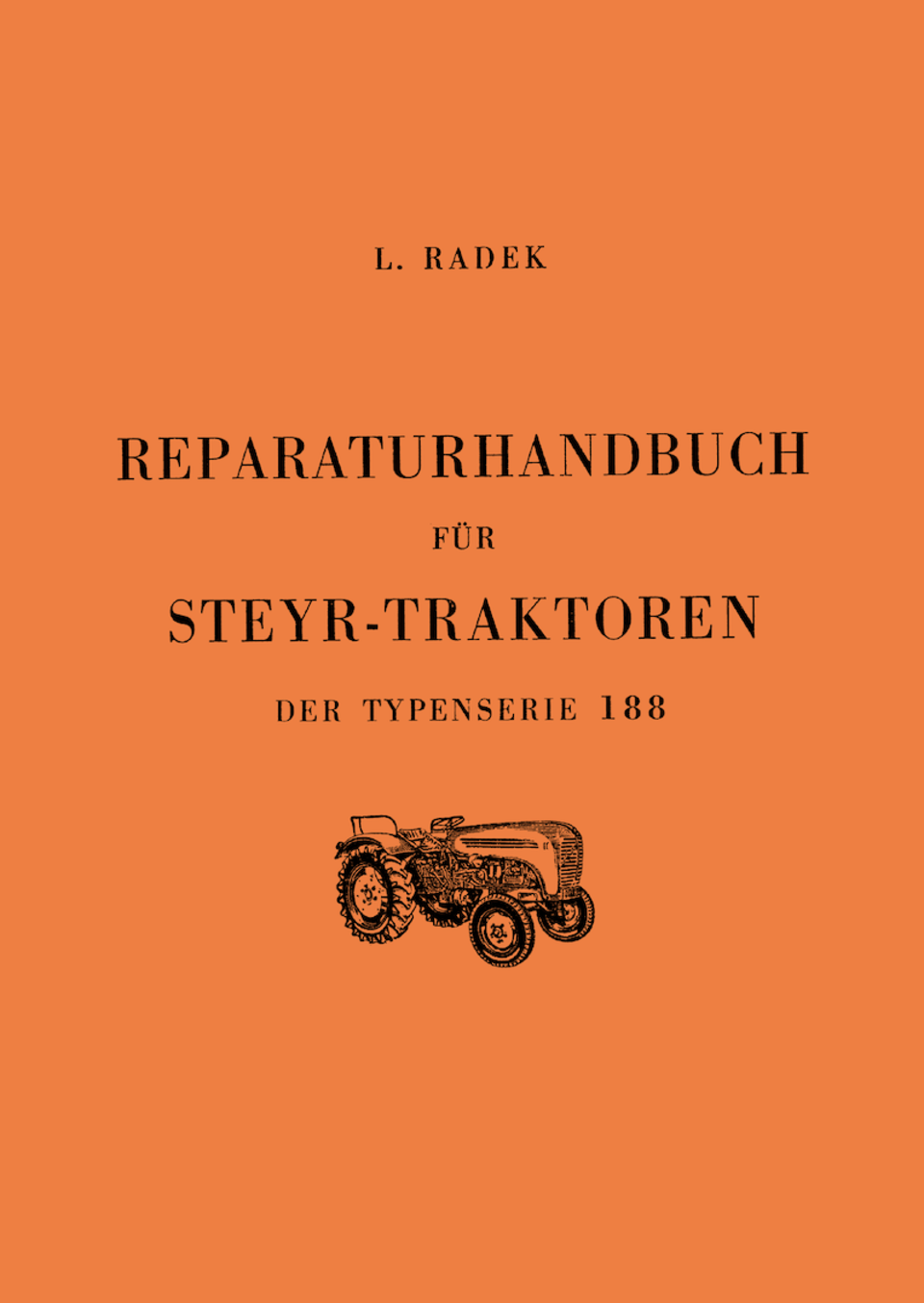 Reparaturhandbuch Steyr Typ 188 im Oldtimer Traktor Ersatzteile Shop online kaufen