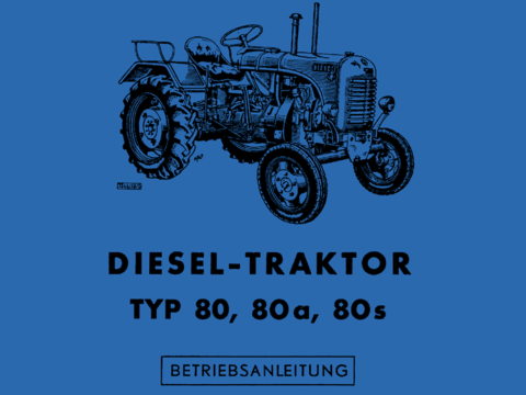 Betriebsanleitung Steyr Typ 80, 80a und 80s im Oldtimer Traktor Ersatzteile Shop online kaufen