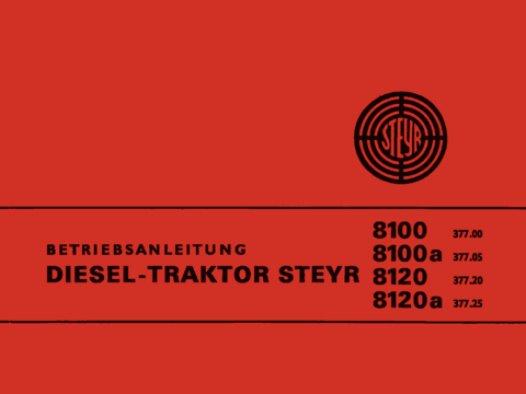 Betriebsanleitung Steyr Typ 8100 / 8120 im Oldtimer Traktor Ersatzteile Shop online kaufen