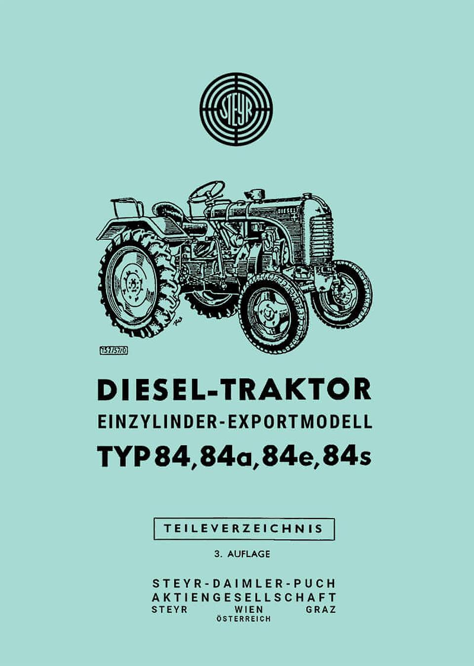 Ersatzteilbuch Steyr Typ 84, 84a, 84e und 84s im Oldtimer Traktor Ersatzteile Shop online kaufen