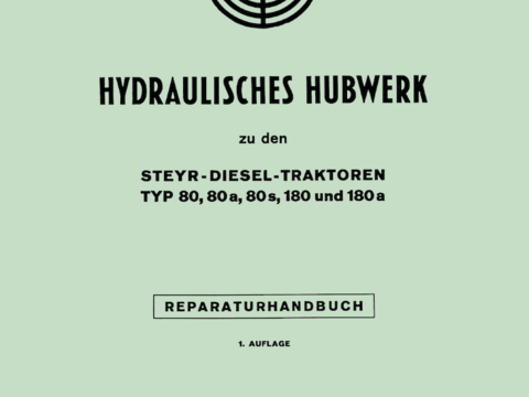 Reparaturhandbuch hydraulisches Hubwerk Steyr 80/a/s, 180 und 180a im Oldtimer Traktor Ersatzteile Shop online kaufen
