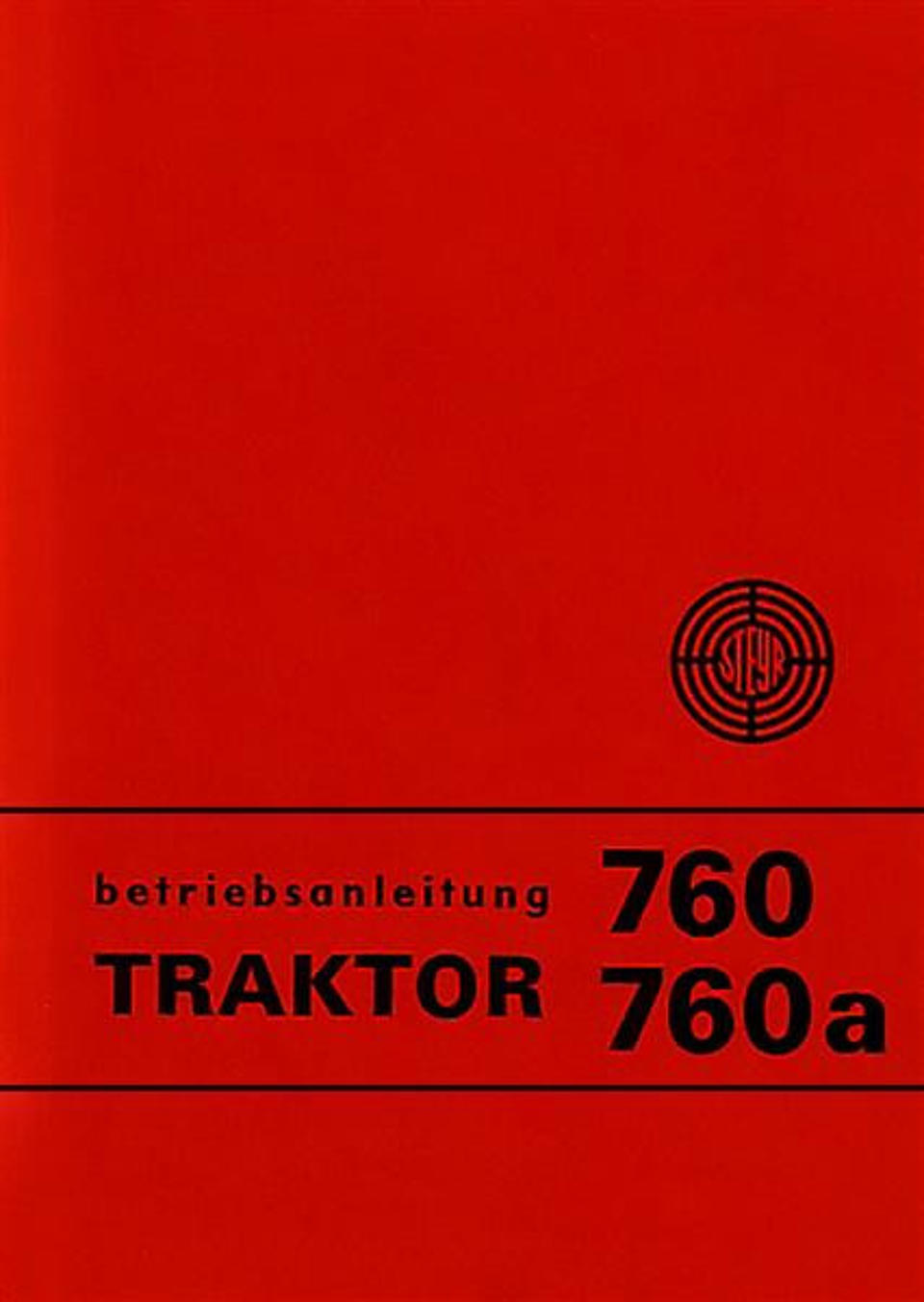 Betriebsanleitung Steyr 760 und 760a im Oldtimer Traktor Ersatzteile Shop online kaufen