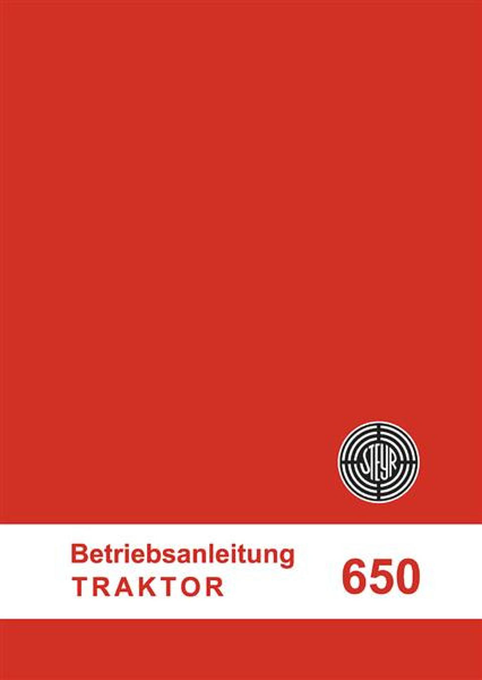 Betriebsanleitung Steyr 650 im Oldtimer Traktor Ersatzteile Shop online kaufen