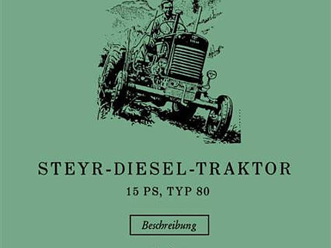 Betriebsanleitung Steyr Typ 80 15PS im Oldtimer Traktor Ersatzteile Shop online kaufen