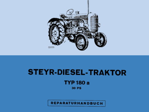 Reparaturhandbuch Steyr Typ 180a im Oldtimer Traktor Ersatzteile Shop online kaufen