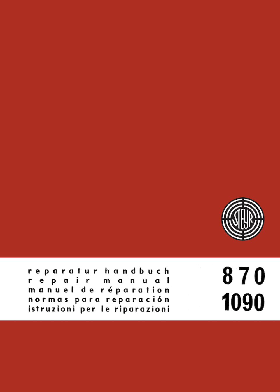 Reparaturhandbuch Steyr 870 und 1090 im Oldtimer Traktor Ersatzteile Shop online kaufen