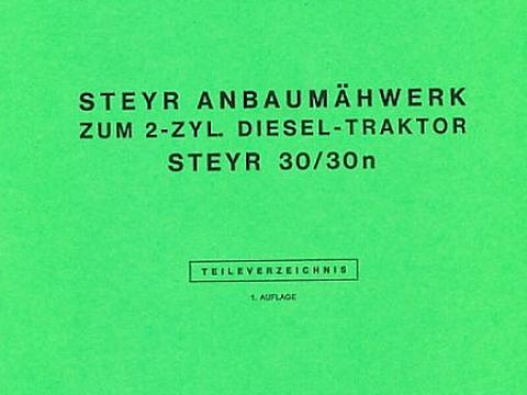 Ersatzteilbuch Steyr Anbaumähwerk 30 und 30n im Oldtimer Traktor Ersatzteile Shop online kaufen